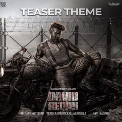 Ravi Basrur: Teaser Theme (From "David Reddy")