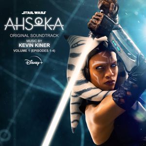 Kevin Kiner: Ahsoka - Vol. 1 (Episodes 1-4) (Original Soundtrack)