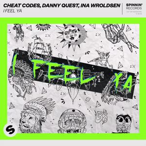 Cheat Codes x Danny Quest x Ina Wroldsen: I Feel Ya