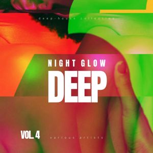 Various Artists: Night Glow Deep (Deep-House Collection), Vol. 4