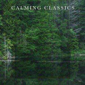 Various Artists: Calming Classics - No. 4