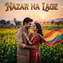 Uzwal Saini & Sameer: Nazar Na Lage