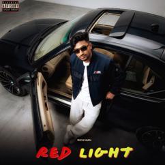 RICH MAN: Red Light