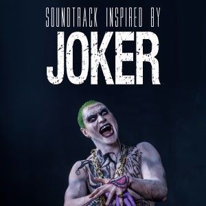 Various Artists: Joker (Soundtrack Inspired by the Movie)