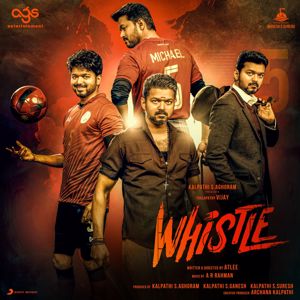 A.R. Rahman: Whistle (Original Motion Picture Soundtrack)