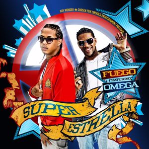 Fuego: Super Estrella (feat. Omega)