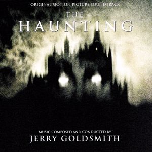 Jerry Goldsmith: The Haunting (Original Motion Picture Soundtrack)