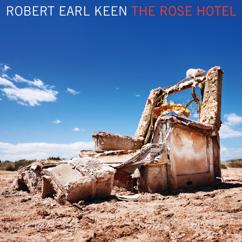 Robert Earl Keen: The Man Behind The Drums (Album Version)