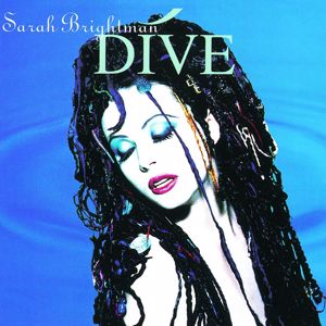 Sarah Brightman: Dive