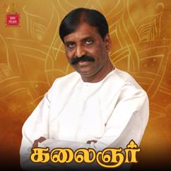 Ramesh Tamilmani & Vairamuthu: Kalaingar