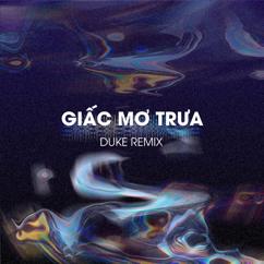 Diijam Studio: Giấc Mơ Trưa (Duke Remix) (Version 2)