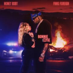 Honey Bxby: Bonnie & Clyde (feat. Fivio Foreign)