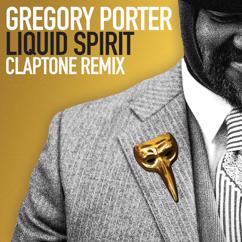 Gregory Porter: Liquid Spirit (Claptone Remix / Full Vocal Version)