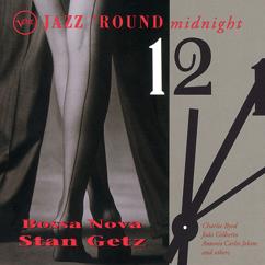 Stan Getz, João Gilberto Quintet, Antonio Carlos Jobim: O Grande Amor