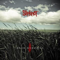 Slipknot: Dead Memories (Radio Mix; U.S. Edit)