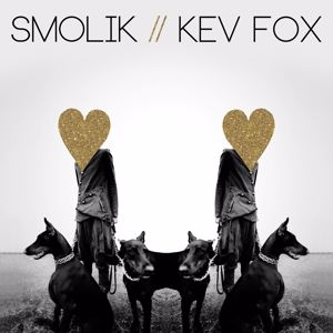 SMOLIK / KEV FOX: Queen of hearts