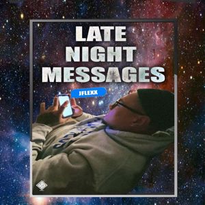 JFlexx: Late Night Messages