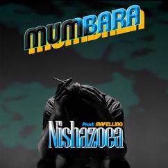 MUMBARA: Nishazoea