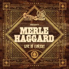 Merle Haggard: Church Street Station Presents: Merle Haggard (Live)