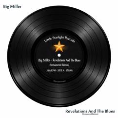 Big Miller: The Monterey Story