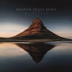 Heaven Shall Burn: A River Of Crimson