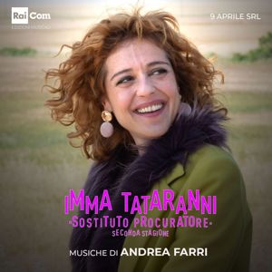 Andrea Farri: IMMA TATARANNI Sostituto Procuratore, Seconda Stagione (Colonna sonora originale della Serie TV)