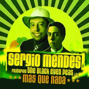 Sergio Mendes: Mas Que Nada