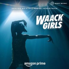 Salvage Audio Collective, RUUH & JOH: Waack Girls (Original Series Soundtrack)