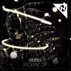 Reebs: Kickin' Up