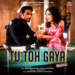 Rana Mazumder, Preeta Mazumdar, Rajesh Roy, Ravi Basnet & Ehsaan: Tu Toh Gaya (From "88 Antop Hill")