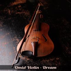 Omid Violin: Dream