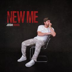 Josh Ross: New Me