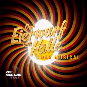 Various Artists: Der Eierwurf von Halle (Das Musical)