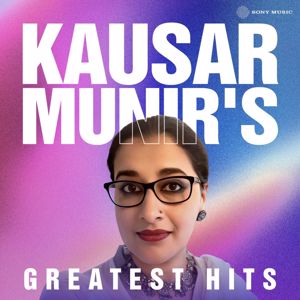 Kausar Munir: Kausar Munir's Greatest Hits