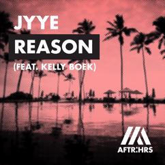 JYYE, Kelly Boek: Reason (feat. Kelly Boek)