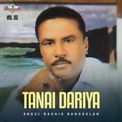 Abdul Rashid Banooklan: Tanai Dariya, Vol. 02