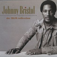 Johnny Bristol: Hang On In There Baby