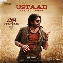 Devi Sri Prasad: Aura of Ustaad (From "Ustaad Bhagat Singh")