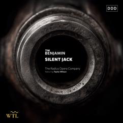 The Radius Opera Company: Silent Jack