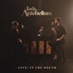Lady Antebellum: Be Patient With My Love (Live: In The Round)