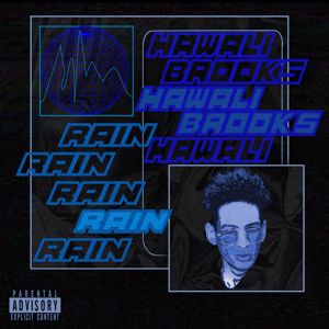 Hawali Brooks: Rain