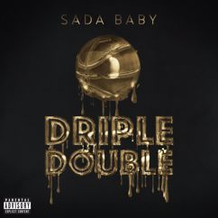 Sada Baby: Driple Double