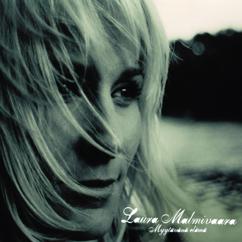 Laura Malmivaara: Myytävänä Elämä (Album Version)