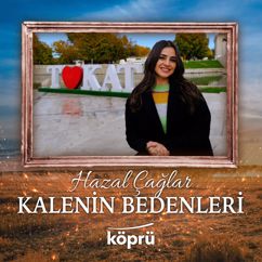 Hazal Çağlar: Kalenin Bedenleri