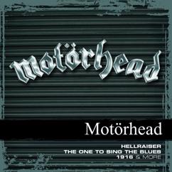 Motörhead: The One to Sing the Blues