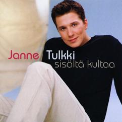 Janne Tulkki: Sinun vuoksesi vain