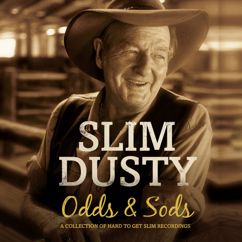 Slim Dusty: Anywhere I Am