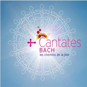 Various Artists: Cantates - Les chemins de la joie
