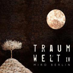 Miro Berlin: Interwoven Time (Full Mix)