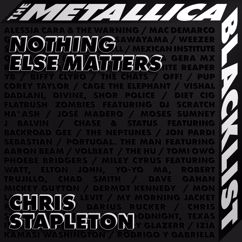 Chris Stapleton: Nothing Else Matters